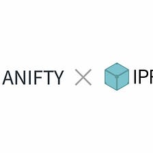 ANIFTY - IPFSの導入へ