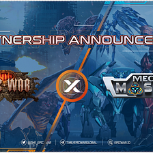 PARTNERSHIP ANNOUNCEMENT: EPIC WAR x MECH MASTER