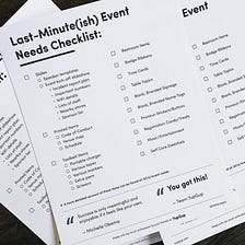 Last-Minute(ish) Event Needs Checklist