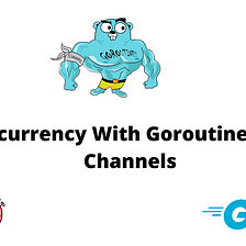 Golang Tutorial | How To Implement Concurrency With Goroutines and Channels