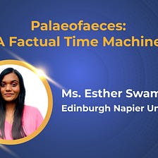 Palaeofaeces: A Factual Time Machine