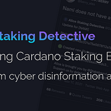 Alice: Defending Cardano Staking Ecosystem