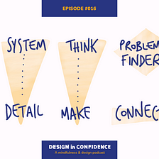 What’s your design mindset?