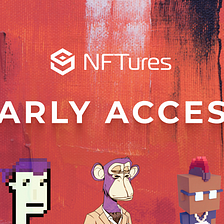 Sign Up for Early Access to NFTures