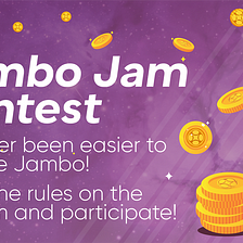 First Jambo contest. It’s never been easier to win Jam
