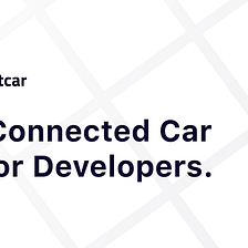 Smartcar: the connected car API for developers