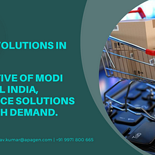 The IT Revolutions in India — An initiative of Modi on Digital India, ecommerce solutions are in…