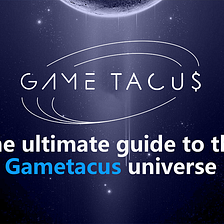 The introduction of Gametacus