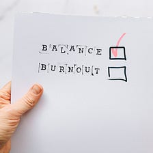 Using Burnout as a Powerful Tool