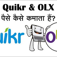 Earn Handsome Money From Olx And Quikr