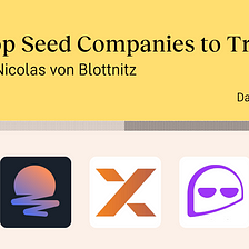 Top Seed Companies: Pylon, Dawn, XFactor.io, Gankster, SellScale