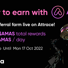 Amasa launches $AMAS referral farm on Attrace to reward word of mouth recommendations