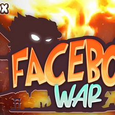 FaceBox: Hear the Drums of War…