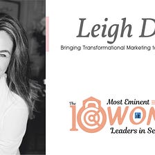 Leigh Dow: Bringing Transformational Marketing to the Security Arena