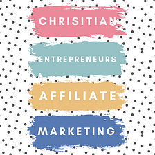 Empowering Christian Entrepreneurs: Harnessing Affiliate Marketing and Network Marketing for…