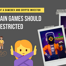 Blockchain Games Should Be Age-Restricted