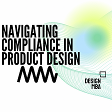 Navigating Compliance in Product Design