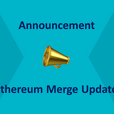 Ethereum Merge Update