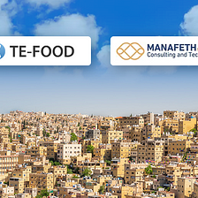 TE-FOOD partners with Manafeth Middle East Consulting & Technology