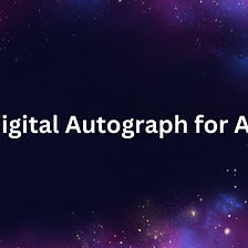 Digital Autograph for All