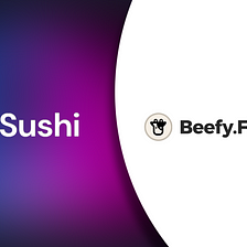 Beefy’s Sushi Partnership