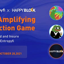 HappyBlock AMA #4 — — Entropyfi