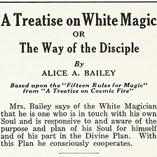 Alice Bailey: Progress & Perils of a Modern Occultist