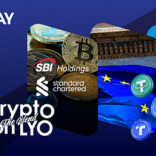 Crypto On LYO: The Blend — SC, SBI Holdings Launch $100M Crypto Startup Investment Firm; EU Banking…