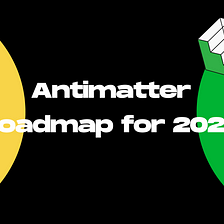 Antimatter B2 — Vision & Roadmap 2023