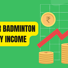How to generate more money from your badminton academy?