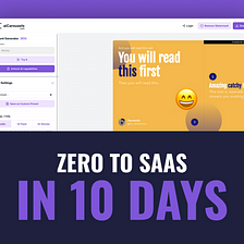 From Zero to SaaS — Building and Launching a SaaS in 10 Days! 🚀