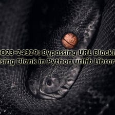CVE-2023–24329 Bypassing URL Blackslisting using Blank in Python urllib library