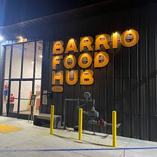 The Barrio Logan Food Hub Experience