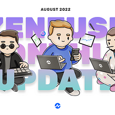 Zenfuse Monthly Recap — August 2022