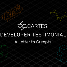 Cartesi Developer Testimonial: A Letter to Creepts