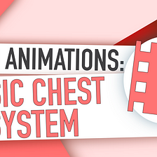Using animations to make a simple chest system (Godot 4/C#)