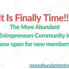 Unveiling the More Abundant Entrepreneurs Community: A New Path to Business Abundance