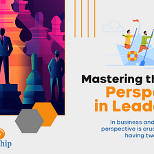 Balancing Dance Floor and Balcony: Mastering the Art of Perspective in Leadership