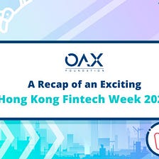 The Hong Kong FinTech Week 2023 Recap