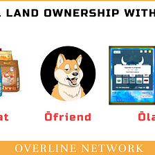 Digital Land Ownership with ōLand: Overline Network