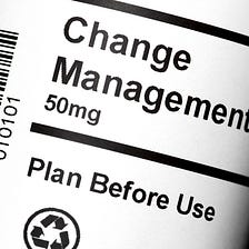 A Prescription for Managing Crazy Changes in 2017