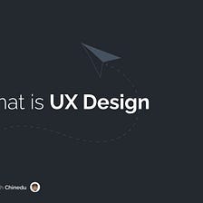What is UX Design