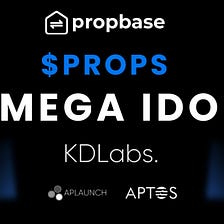 $PROPS Mega IDO: Your Last Chance to Ride the Future!