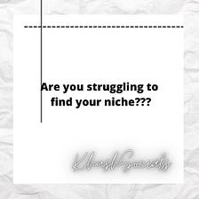 Finding your niche