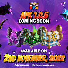 New APK 1.0.5 Version is coming this November ‘22