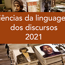 Ciências da linguagem: dos discursos (2021)