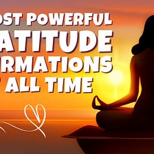 10 Most Powerful Gratitude Affirmations of All Time | Listen for 21 Days