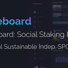 Stakeboard, a Social Staking Platform