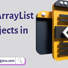 Sorting ArrayList of Objects in Java