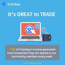 It’s Great to Trade: Weekly Income Distribution in iCoinbay